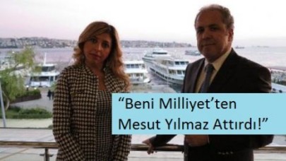 “Beni Milliyet’ten Mesut Yılmaz Attırdı!”