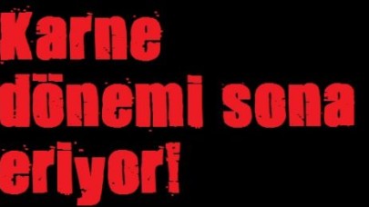 Karne dönemi sona eriyor!