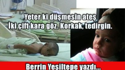 Yeter ki düşmesin ateş...