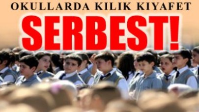 Artık okullarda kıyafet serbest