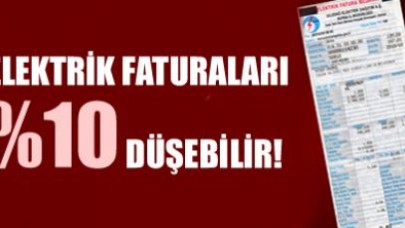 Elektrik faturaları % 10 düşebilir