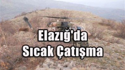 Elazığ'da Sıcak Çatışma