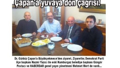 Çapan'a yuvaya dön çağrısı!