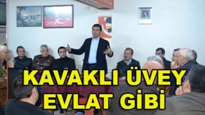 KAVAKLI ÜVEY EVLAT GİBİ KENARA ATILDI