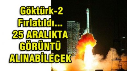 Göktürk-2 Fırlatıldı