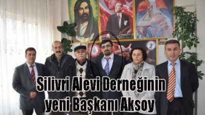 Silivri Alevi Derneğinin yeni Başkanı Aksoy