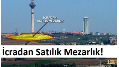 İcradan Satılık Mezarlık!