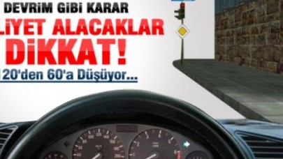 Ehliyette Devrim Gibi Karar!