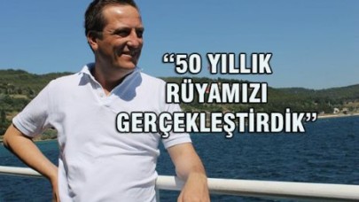 50 YILLIK RÜYA...!