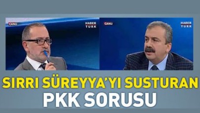 Sırrı Süreyya'yı susturan PKK sorusu