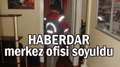 HABERDAR merkez ofisi soyuldu
