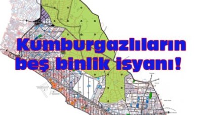 Kumburgazlıların beş binlik isyanı!