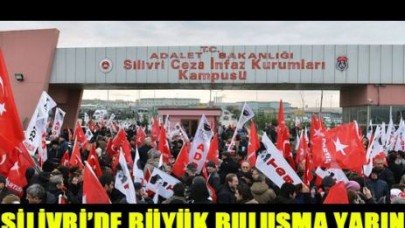 Silivri'de büyük buluşma