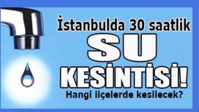 30 saat su yok!