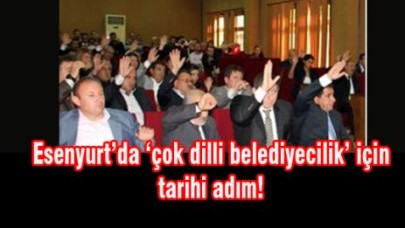 Esenyurt’da ‘çok dilli belediyecilik’ için tarihi adım…