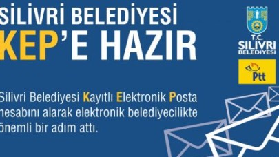 Silivri Belediyesi KEP Hesabı Aldı