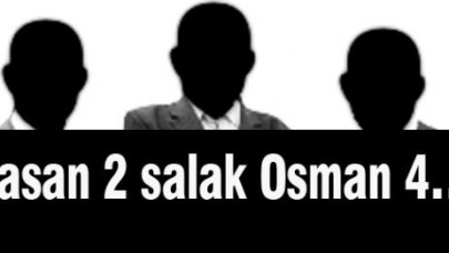 Hasan 2 salak Osman 4…!