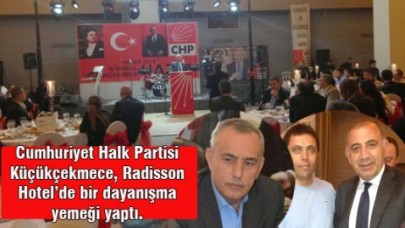 CHP K.ÇEKMECE’DEN DAYANIŞMA YEMEĞİ