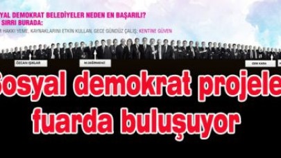 Sosyal demokrat projeler fuarda buluşuyor