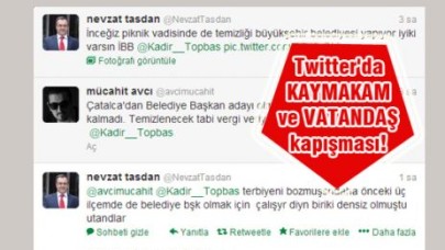 Twitter'da KAYMAKAM ve VATANDAŞ kapışması!