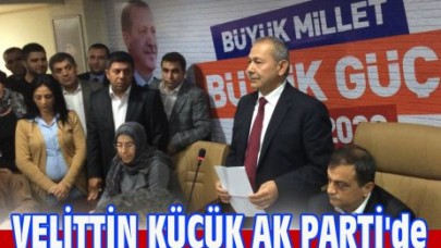 VELİTTİN KÜÇÜK AK PARTİ'de