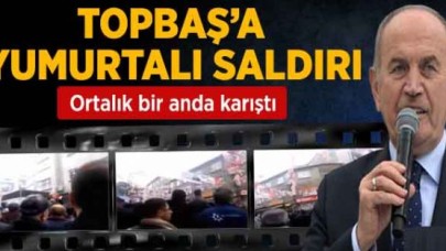 TOPBAŞ'A YUMURTA ATTILAR