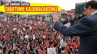 ÇAPAN: TABUTUMU KALDIRACAKSINIZ