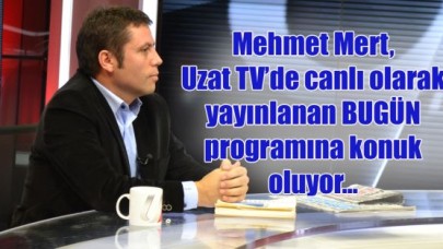 Mehmet Mert Uzay TV’de