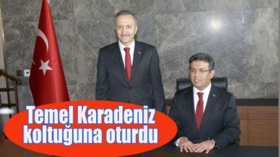 Temel Karadeniz koltuğuna oturdu
