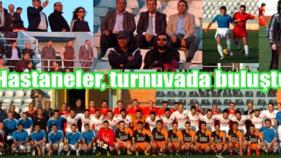 Hastaneler, turnuvada buluştu
