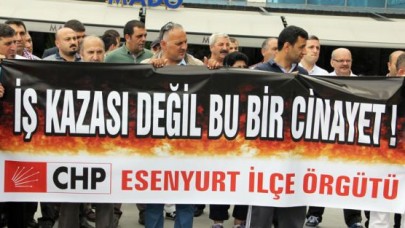 CHP Esenyurt 11 işçiyi unutmadı!