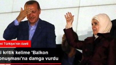 Erdoğan'ın Balkon Konuşmasında 2 Önemli Vurgu