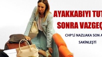 Nazlıaka'den sert çıkış: Şeytan diyor ki çıkar şu ayakkabını...