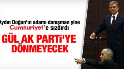 Cumhuriyet: Abdullah Gül siyasete dönmeyecek