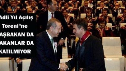 "Adli Yıl Açılış Töreni"ne katılamayacaklar