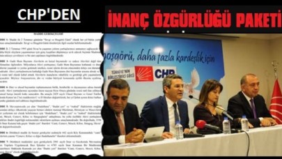 CHP inanç özgürlükleri ile ilgili kanun teklifi verdi.