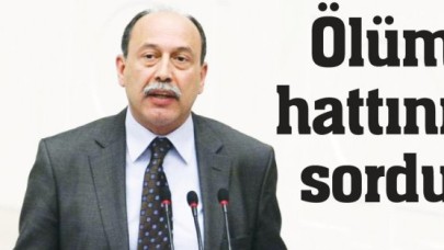 ÖLÜM HATTI TBMM’DE