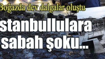 İstanbul'u lodos vurdu!