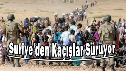 Suriye'den Türkiye'ye Kaçışlar Sürüyor