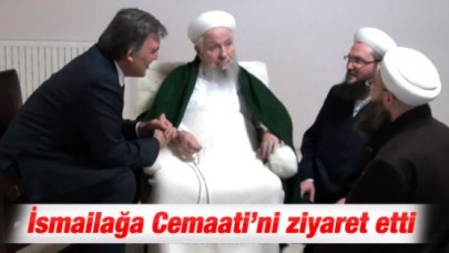 Abdullah Gül'den İsmailağa Cemaati'ne ziyaret