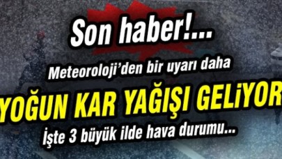 Çarşamba günü kar ve fırtına geliyor