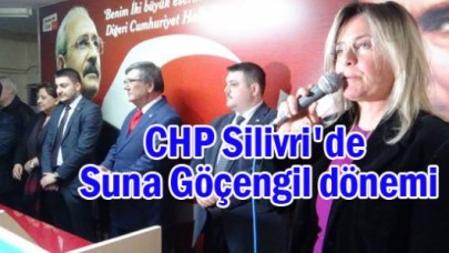CHP Silivri'de Suna Göçengil dönemi