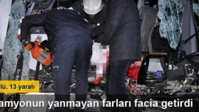 Otobüs, tuğla yüklü kamyona arkadan çarptı: 2 ölü, 13 yaralı