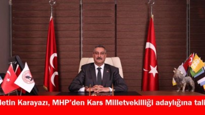 Karayazı, MHP’den aday adaylığını açıkladı