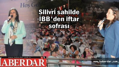 Silivri sahilde İBBden iftar sofrası