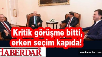 Kritik görüşme bitti, erken seçim kapıda!