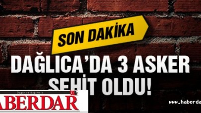 Dağlıcada Çatışma: 3 Asker Şehit