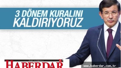 3 dönem kuralı kalkıyor..