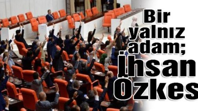 Bir yalnız adam; İhsan Özkes