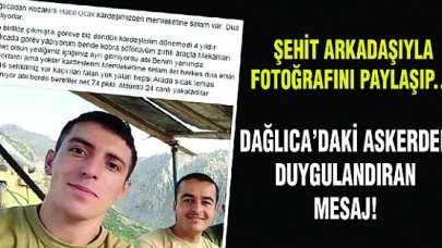 Dağlıca’daki askerlerden mesaj var